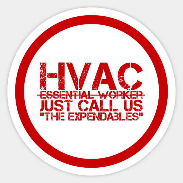 Hvac Essential Worker Expendables Sticker by The Hvac Gang